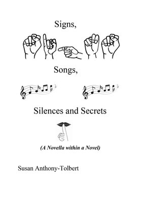 cover image of Signs, Songs, Silences and Secrets
